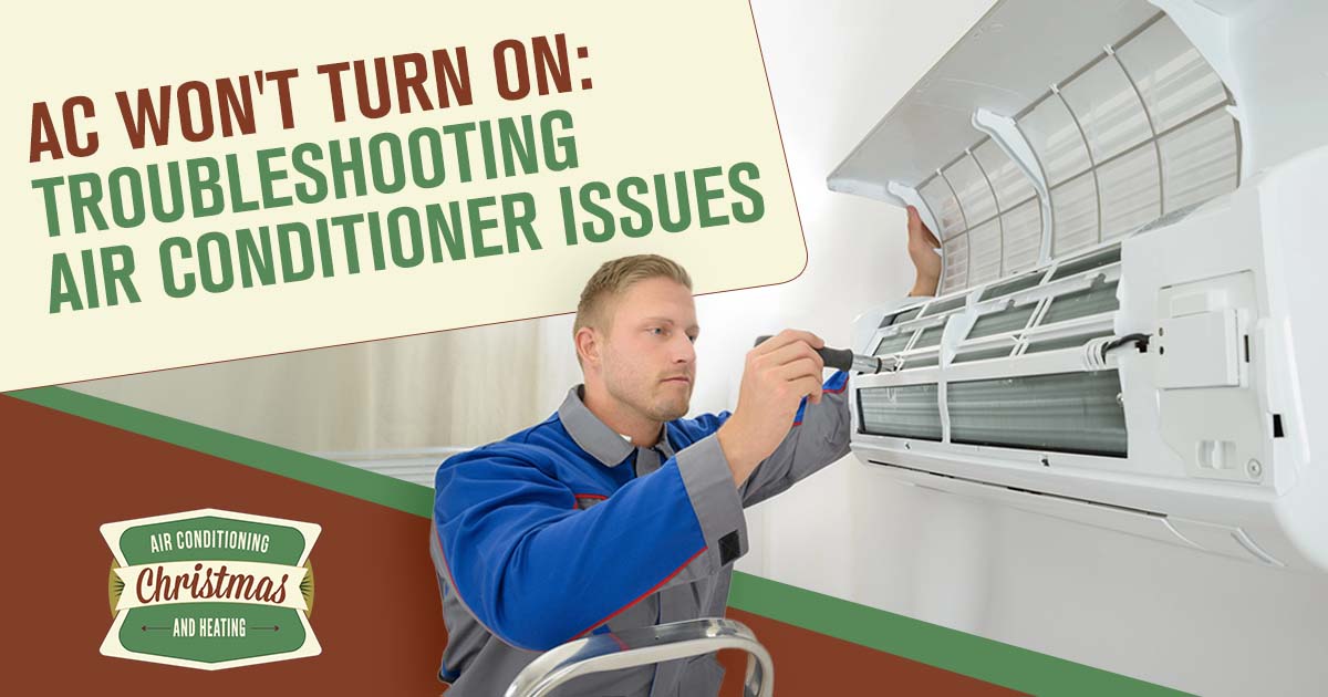 AC Won’t Turn On: Troubleshooting Air Conditioner Issues