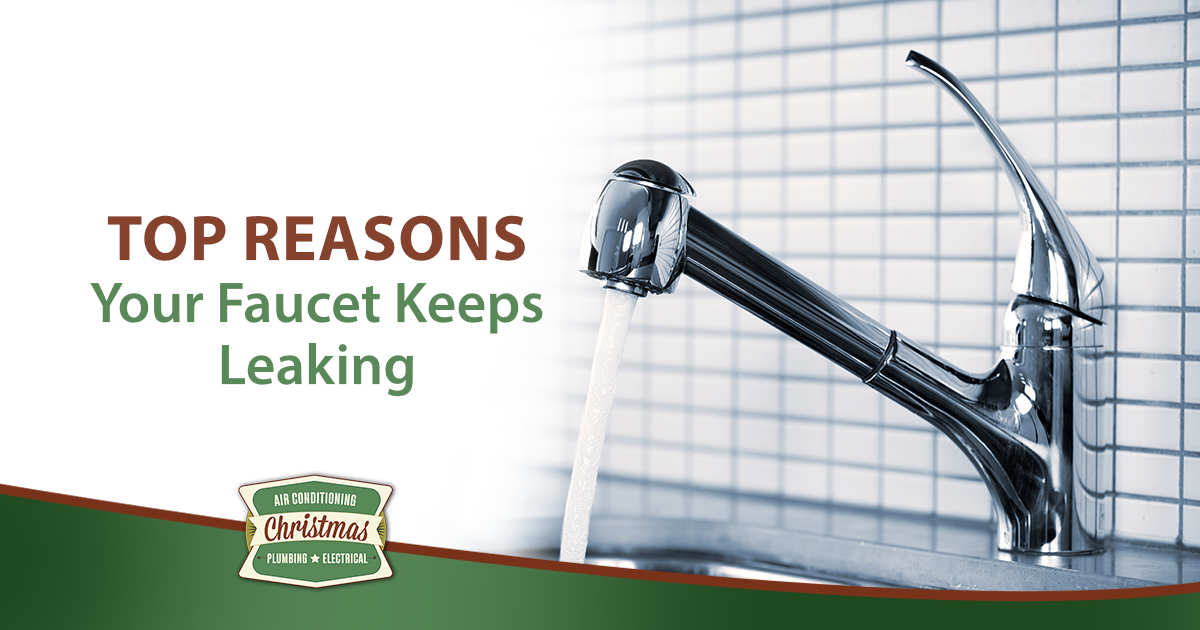 Top Reasons Your Faucet Keeps Leaking